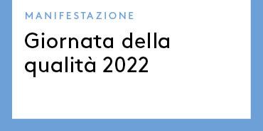 Giornata nazionale della qualità 2022