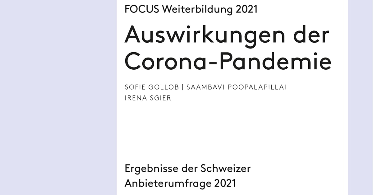 Studie «FOCUS Weiterbildung» 2021 zu Corona-Effekten