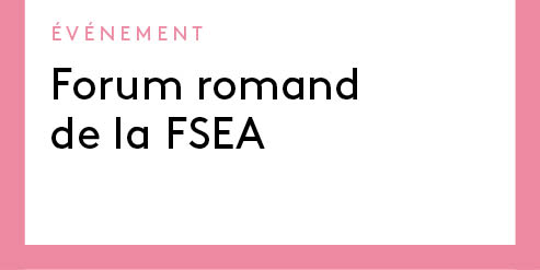 2ème Forum romand de la FSEA