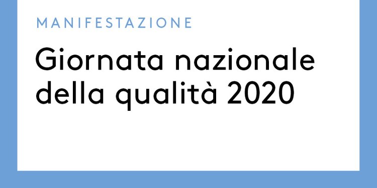 Giornata nazionale della qualità 2020 – Garanzia della qualità nelle offerte formative online