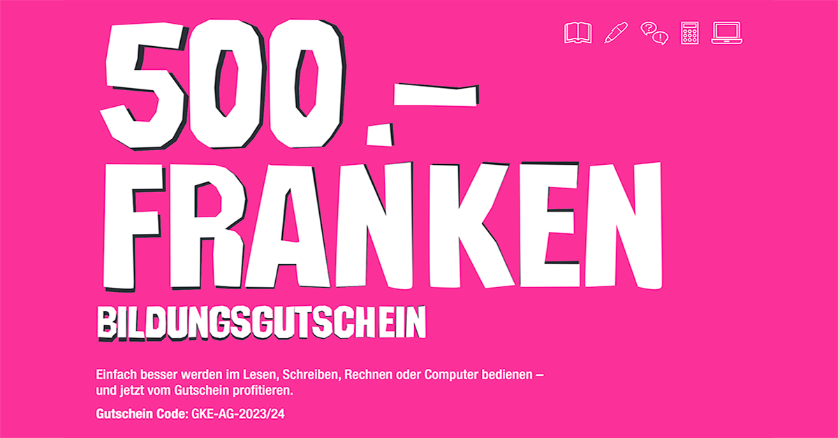 Pinkfarbene Anzeige für einen Bildungsgutschein im Wert von 500.- CHF, welcher der Kanton Aargau im Rahmen eines Pilotprojekts für Menschen mit mangelnden Grundkompetenzen einführen will.