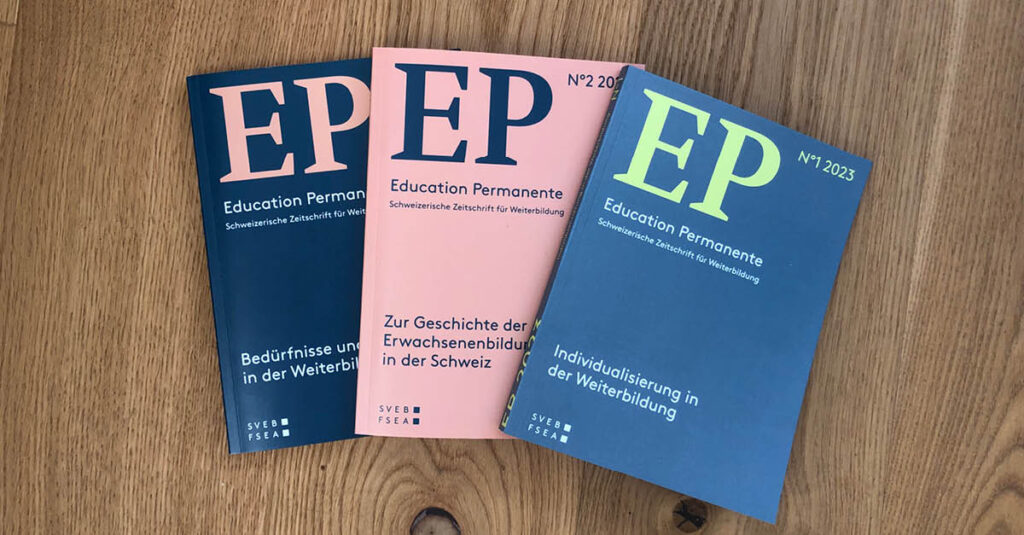 Education Permanente ist die Fachzeitschrift für Weiterbildung in der Schweiz.