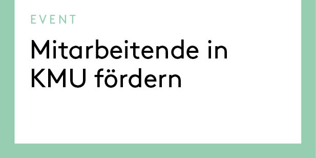 Mitarbeitende in KMU fördern – Praxisbeispiele aus der Gastronomie und Hotellerie