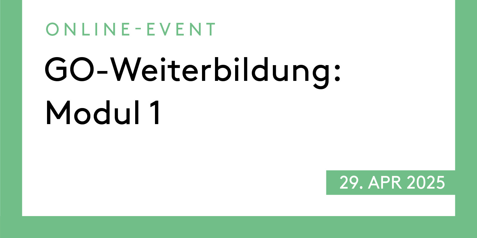 GO-Weiterbildung 2025: Modul 1