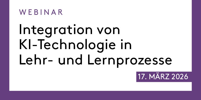 Wie gelingt die Integration von KI-Technologie in Lehr- und Lernprozesse?